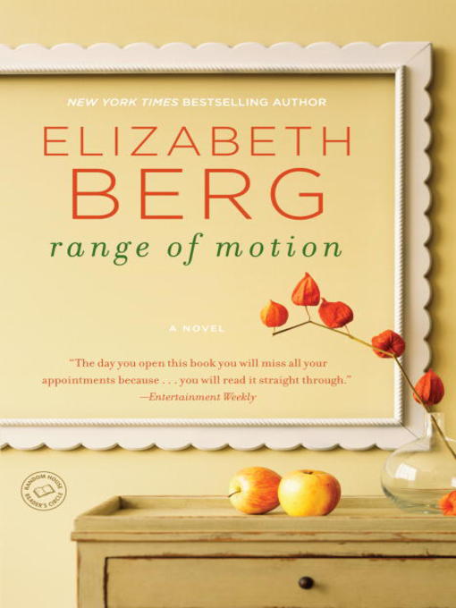 Title details for Range of Motion by Elizabeth Berg - Available